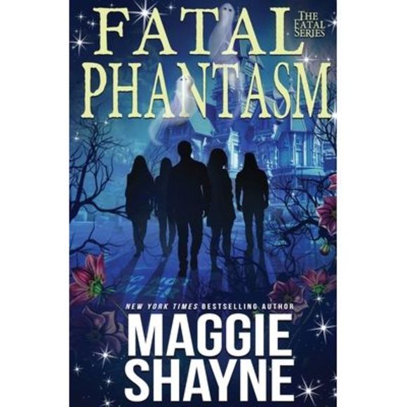 Fatal Phantasm -- Maggie Shayne - Picture 1 of 1